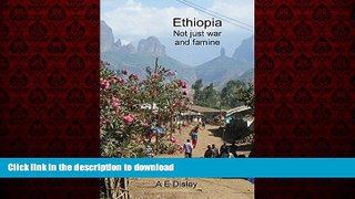 READ ONLINE Ethiopia: not just war and famine READ NOW PDF ONLINE