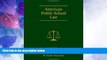 Big Deals  American Public School Law  Best Seller Books Most Wanted