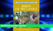READ THE NEW BOOK A Naturalist s Guide to the Birds of Sri Lanka (Naturalists  Guides) READ EBOOK