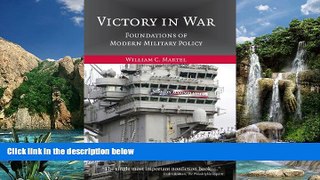 Books to Read  Victory in War: Foundations of Modern Military Policy  Best Seller Books Most Wanted