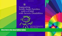 Must Have  Supporting South Asian Families with a Child with Severe Disabilities (Supporting