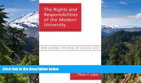 Must Have  The Rights and Responsibilities of the Modern University: Who Assumes the Risks of