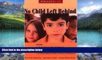Big Deals  Wrightslaw: No Child Left Behind  Best Seller Books Best Seller