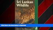 READ PDF Sri Lankan Wildlife (Bradt Guides) READ EBOOK