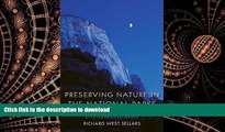 FAVORIT BOOK Preserving Nature in the National Parks: A History; With a New Preface and Epilogue