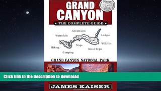 READ THE NEW BOOK Grand Canyon: The Complete Guide: Grand Canyon National Park READ EBOOK