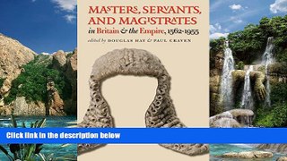 Books to Read  Masters, Servants, and Magistrates in Britain and the Empire, 1562-1955 (Studies in