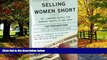 Big Deals  Selling Women Short: The Landmark Battle for Workers  Rights at Wal-Mart  Full Ebooks