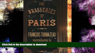 READ BOOK  The Brasseries of Paris  PDF ONLINE
