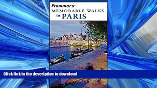 READ  Frommer s Memorable Walks in Paris FULL ONLINE