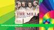 Must Have  The Mill: The Children of Quarry Bank  READ Ebook Full Ebook