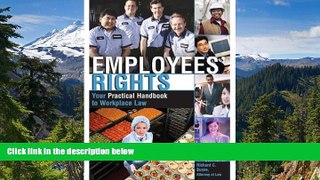 READ FULL  Employees  Rights: Your Practical Handbook to Workplace Law  READ Ebook Full Ebook