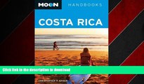 FAVORIT BOOK Moon Costa Rica (Moon Handbooks) READ EBOOK