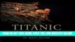 [READ] EBOOK Titanic: The Last Great Images ONLINE COLLECTION