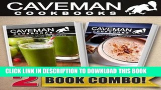 [PDF] Paleo Green Smoothie Recipes and Paleo Vitamix Recipes: 2 Book Combo (Caveman Cookbooks)