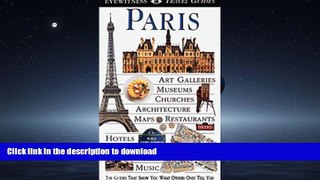 FAVORITE BOOK  Paris (EYEWITNESS TRAVEL GUIDE) FULL ONLINE