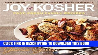 Ebook Joy of Kosher: Fast, Fresh Family Recipes Free Read