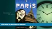 READ BOOK  Avant-Guide Paris: Insiders  Guide for Cosmopolitan Travelers (Avant-Guide Paris: