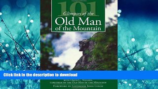 READ ONLINE 101 Glimpses of the Old Man of the Mountain (Vintage Images) (Natural History) READ