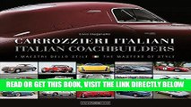 [READ] EBOOK Carrozzieri Italian/Italian Coachbuilders: I maestri dello stile/ The masters of