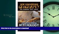 READ THE NEW BOOK Jaw-Dropping Geography: Fun Learning Facts About Ancient Greek Mythology: