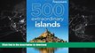 READ THE NEW BOOK Frommer s 500 Extraordinary Islands (500 Places) READ EBOOK