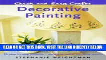 [READ] EBOOK Quick and Easy Crafts: Decorative Painting: 15 Step-by-Step Projects - Simple to