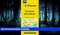 GET PDF  Michelin Provence/Cote d Azur, France Map No. 245 (Michelin Maps   Atlases)  PDF ONLINE