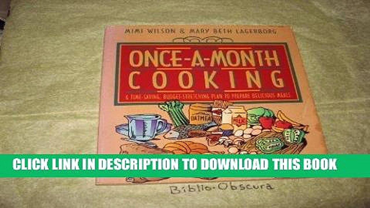 [PDF] Once-A-Month Cooking: A Time-Saving, Budget-Stretching Plan to Prepare Delicious Meals