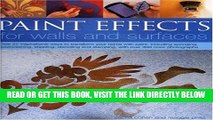 [READ] EBOOK Paint Effects for Walls and Surfaces: Over 25 inspirational ways to transform your