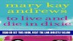 [READ] EBOOK To Live and Die in Dixie (Callahan Garrity) ONLINE COLLECTION