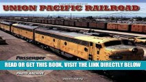 [READ] EBOOK Union Pacific Railroad - Photo Archive: Passenger Trains of the City Fleet ONLINE