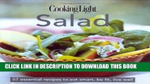 [New] Ebook Cooking Light Cook s Essential Recipe Collection: Salad: 58 essential recipes to eat