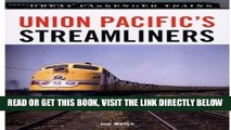 [FREE] EBOOK Union Pacific s Streamliners (Great Passenger Trains) BEST COLLECTION