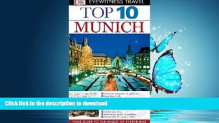 EBOOK ONLINE  Top 10 Munich (Eyewitness Top 10 Travel Guide)  GET PDF