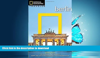 EBOOK ONLINE  National Geographic Traveler: Berlin, 2nd Edition  BOOK ONLINE