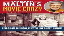 [FREE] EBOOK Leonard Maltin s Movie Crazy: For People Who Love Movies BEST COLLECTION