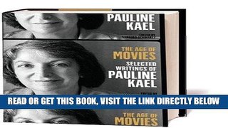 [FREE] EBOOK The Age of Movies: Selected Writings of Pauline Kael ONLINE COLLECTION