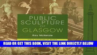 [FREE] EBOOK Public Sculpture of Glasgow (Liverpool University Press - Public Sculpture of