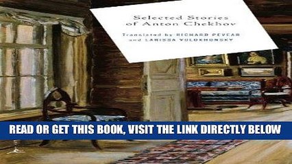 [READ] EBOOK Stories of Anton Chekhov BEST COLLECTION