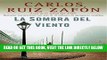 [READ] EBOOK La Sombra del Viento (Spanish Edition) ONLINE COLLECTION