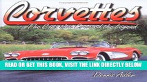 [FREE] EBOOK Corvettes - The Cars that Created the Legend BEST COLLECTION