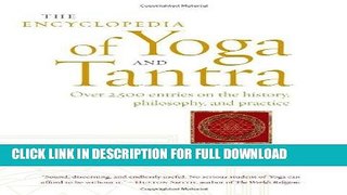 [PDF] The Encyclopedia of Yoga and Tantra Popular Collection