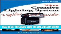 [FREE] EBOOK Nikon Creative Lighting System Digital Field Guide ONLINE COLLECTION