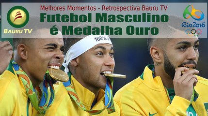 Futebol Masculino é Medalha Ouro
