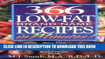 [New] Ebook 366 Low-Fat, Brand-Name Recipes in Minutes!: More Than One Year of Healthy Cooking