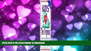 READ THE NEW BOOK Kids Love the Virginias: A Parent s Guide to Exploring Fun Places in Virginia