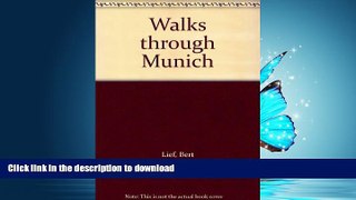 READ BOOK  Walks through Munich  GET PDF