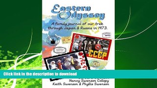 FAVORIT BOOK Eastern Odyssey: A Family Journal of our Trek through Japan and Russia in 1973 READ