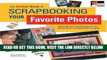 [FREE] EBOOK The KODAK Book of Scrapbooking Your Favorite Photos: Easy   Fun Techniques for